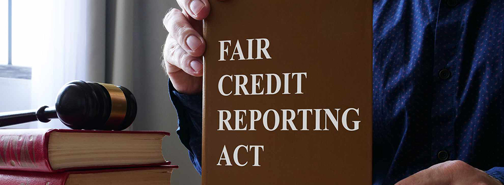 FCRA (Fair Credit Reporting Act)